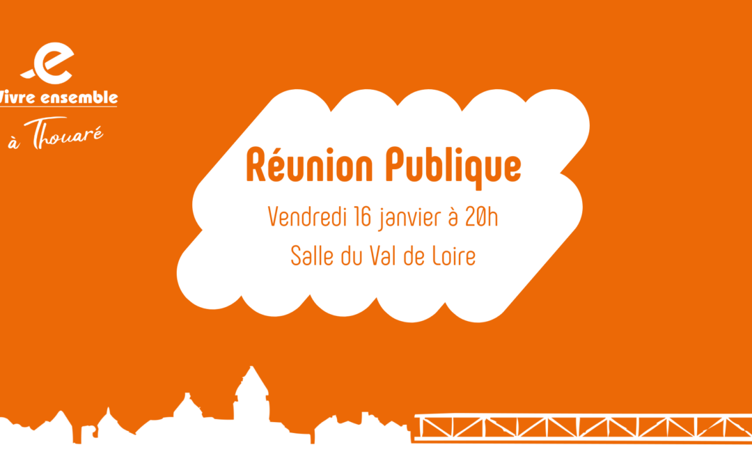 Réunion publique à Thouaré-sur-Loire – Municipales 2026