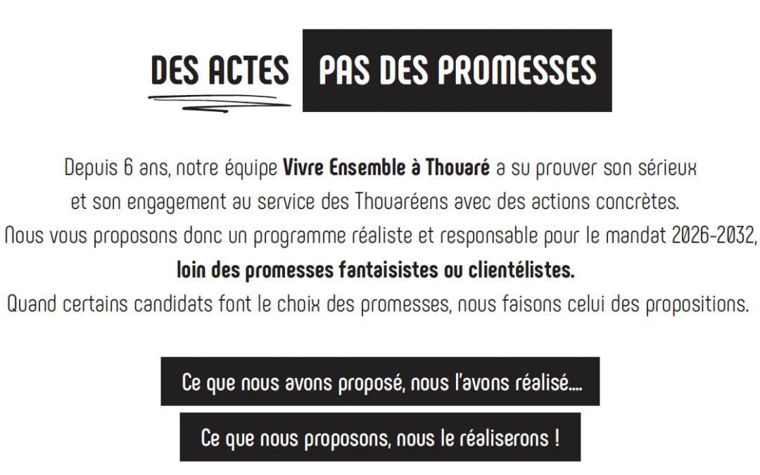 Des actes pas des promesses à Thouaré-sur-Loire – Municipales 2026